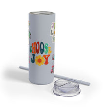 Choose Joy Maars Maker Skinny Matte Tumbler, 20oz