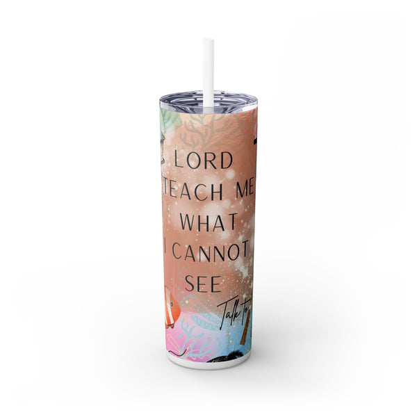 Lord Lead Me Skinny Tumbler with Straw, 20oz