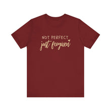 not perfect just  forgiven Unisex Jersey Short Sleeve Tee