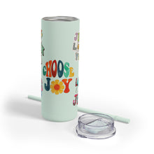 Choose Joy Maars Maker Skinny Matte Tumbler, 20oz