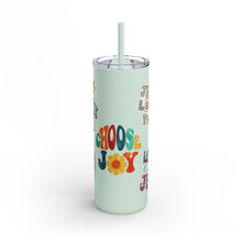 Choose Joy Maars Maker Skinny Matte Tumbler, 20oz