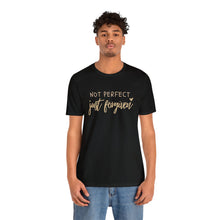 not perfect just  forgiven Unisex Jersey Short Sleeve Tee