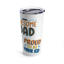 Awesome Dad Tumbler 20oz