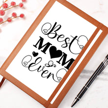 Best Mom Ever Graphic Journal