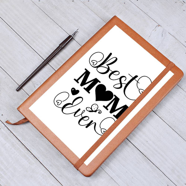 Best Mom Ever Graphic Journal