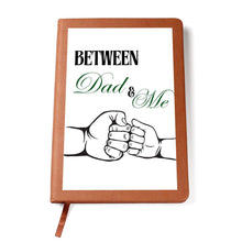 Between Dad and Me Graphic Journal