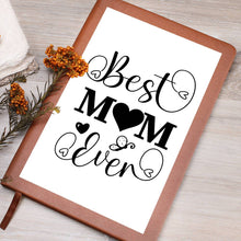 Best Mom Ever Graphic Journal