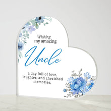 Wishing my Amazing Uncle Acrylic Heart Plaque