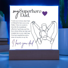 My SuperHero Dad Acrylic Square Plaque