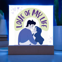 Love Of My Life Acrylic Square Plaque