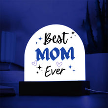 Best Mom Ever Acrylic Dome Plaque