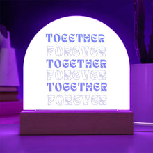 Together Forever Acrylic Dome Plaque