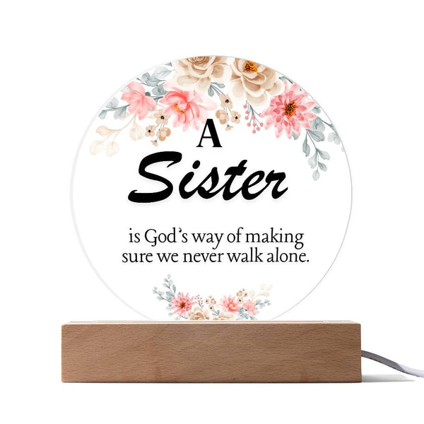 A Sister Acrylic Circle Plaque