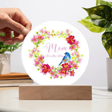 Mom We Love you Acrylic Circle Plaque