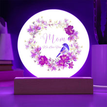 Mom We Love you Acrylic Circle Plaque