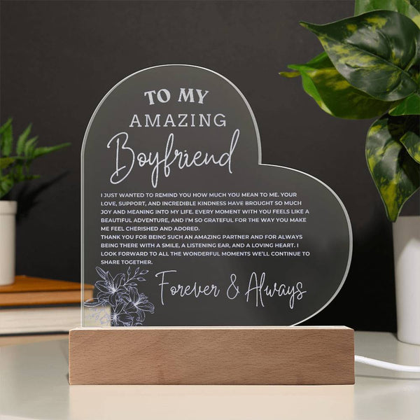 A Message to my Amazing Boyfriend  Engraved Acrylic Heart Plaque