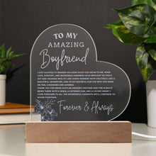 A Message to my Amazing Boyfriend  Engraved Acrylic Heart Plaque