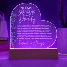 A Message to my Amazing Daddy Engraved Acrylic Heart Plaque