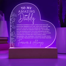 A Message to my Amazing Daddy Engraved Acrylic Heart Plaque