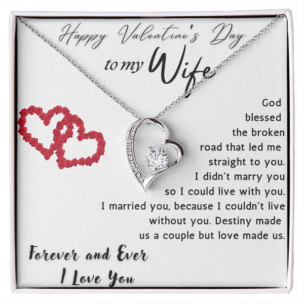 Happy Valentine's Day to my Wife  Forever Love Necklace