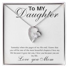 To my daughter  Forever Love Necklace with On Demand Message Card