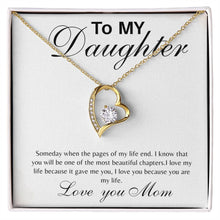 To my daughter  Forever Love Necklace with On Demand Message Card