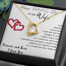 Happy Valentine's Day to my Wife  Forever Love Necklace