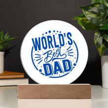 World Best Dad Acryclic Circle Plaque