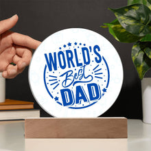 World Best Dad Acryclic Circle Plaque