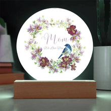 Mom We Love you Acrylic Circle Plaque