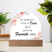 Favorite Dad Acrylic Dome Plaque