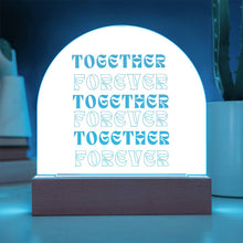 Together Forever Acrylic Dome Plaque