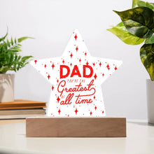 Greatest Dad Acrylic Star Plaque