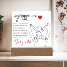 My SuperHero Dad Acrylic Square Plaque