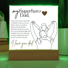 My SuperHero Dad Acrylic Square Plaque